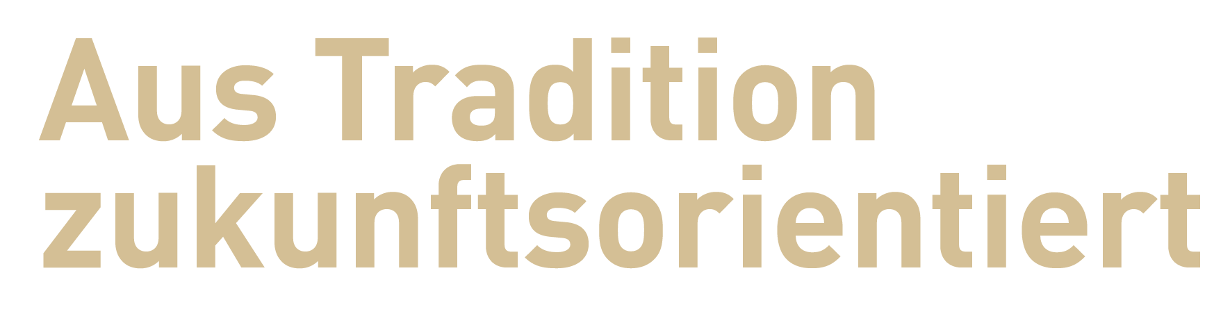 text, Aus Tradition, zukunftsfertig, banner, graphic